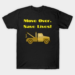 Move over. Save lives. T-Shirt